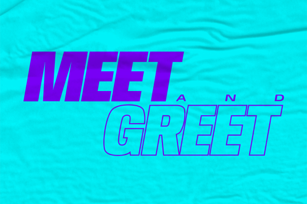Meet and Greet