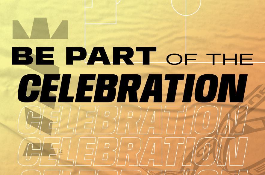 Be part of the celebration