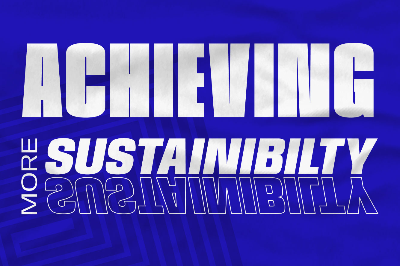 Achieving more sustainibility