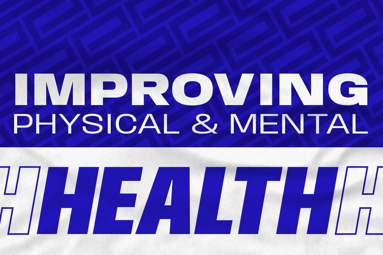 Improving physical and mental health